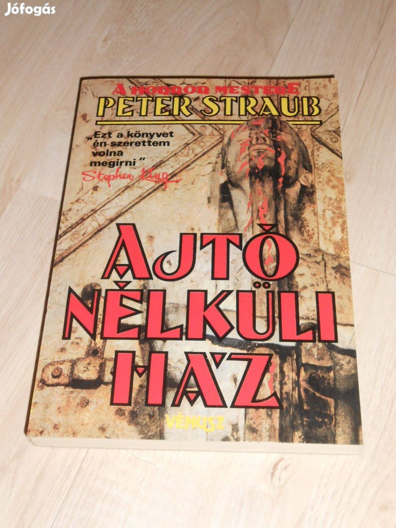 Peter Straub: Ajtó nélküli ház