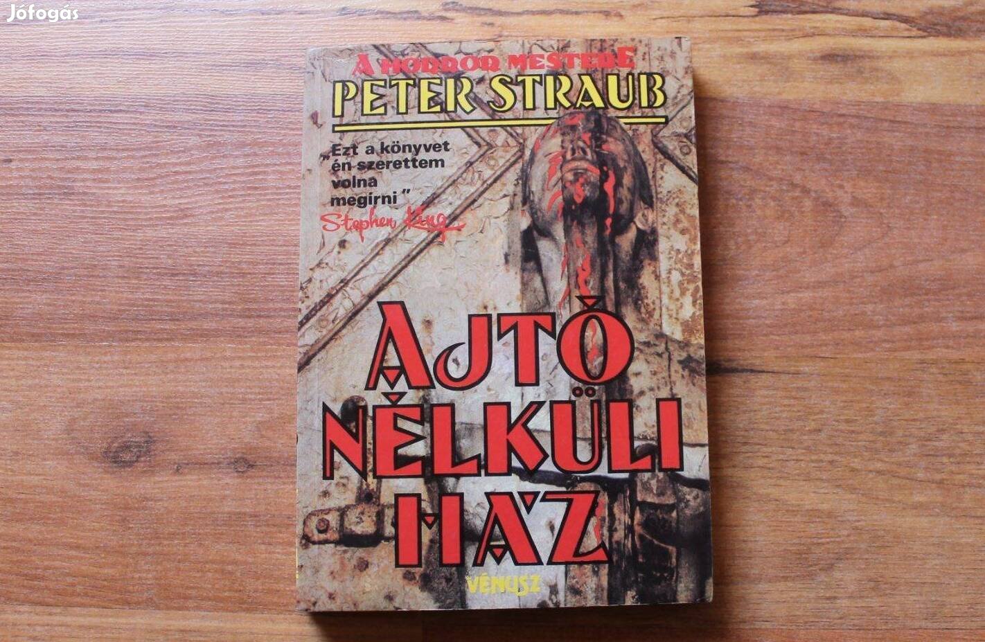 Peter Straub - Ajtó nélküli ház