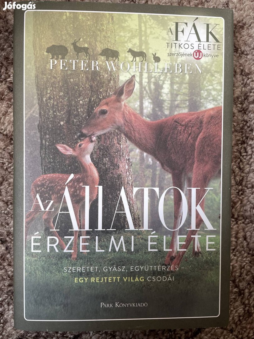 Peter Wohlleben: Az állatok érzelmi élete