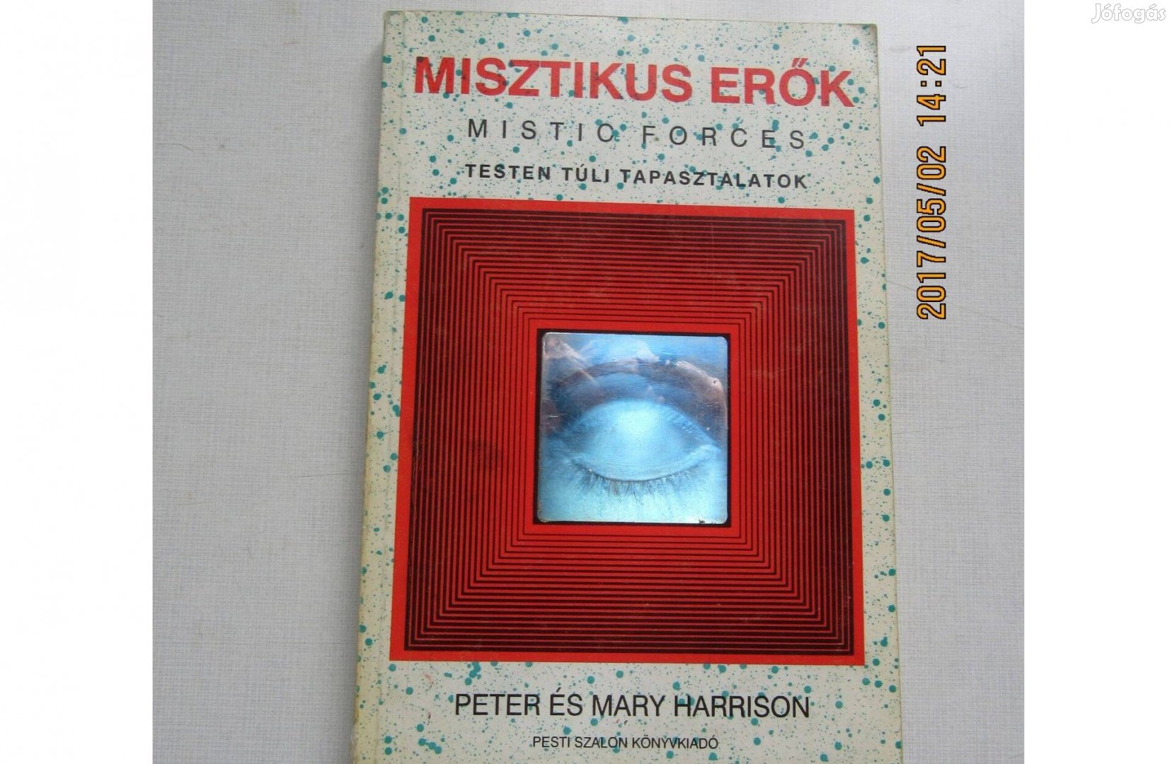 Peter és Mary Harrison Misztikus erők