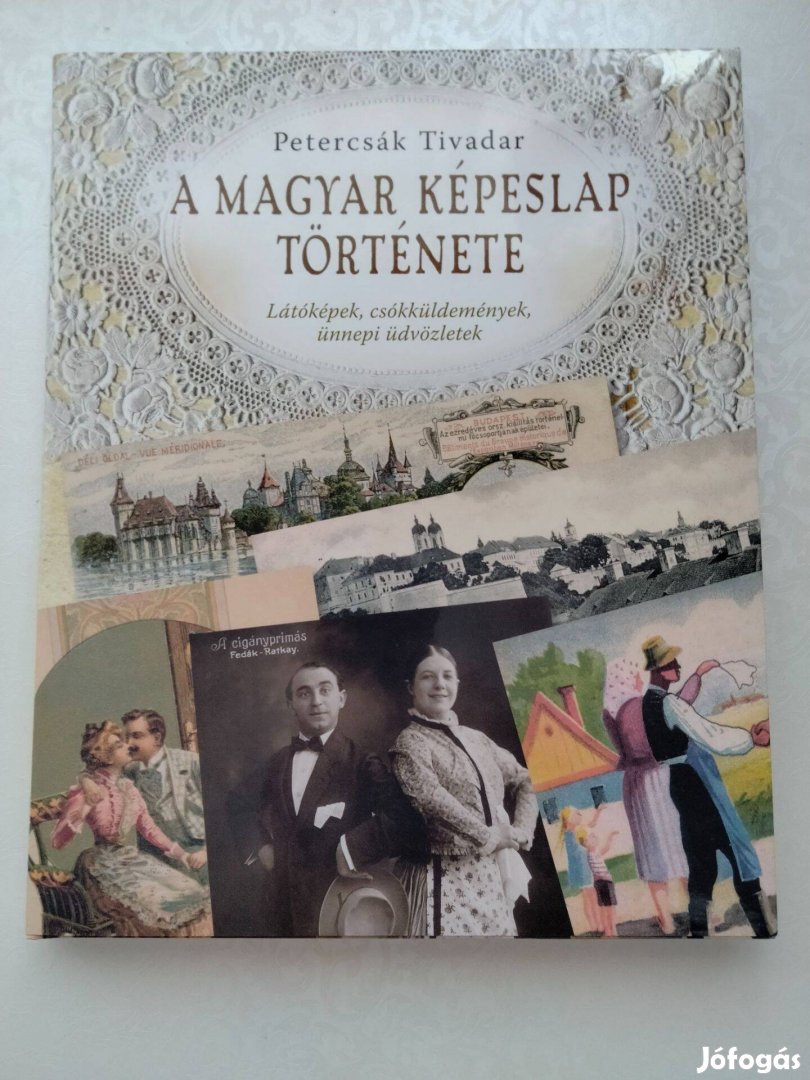 Petercsák Tivadar : A magyar képeslap története