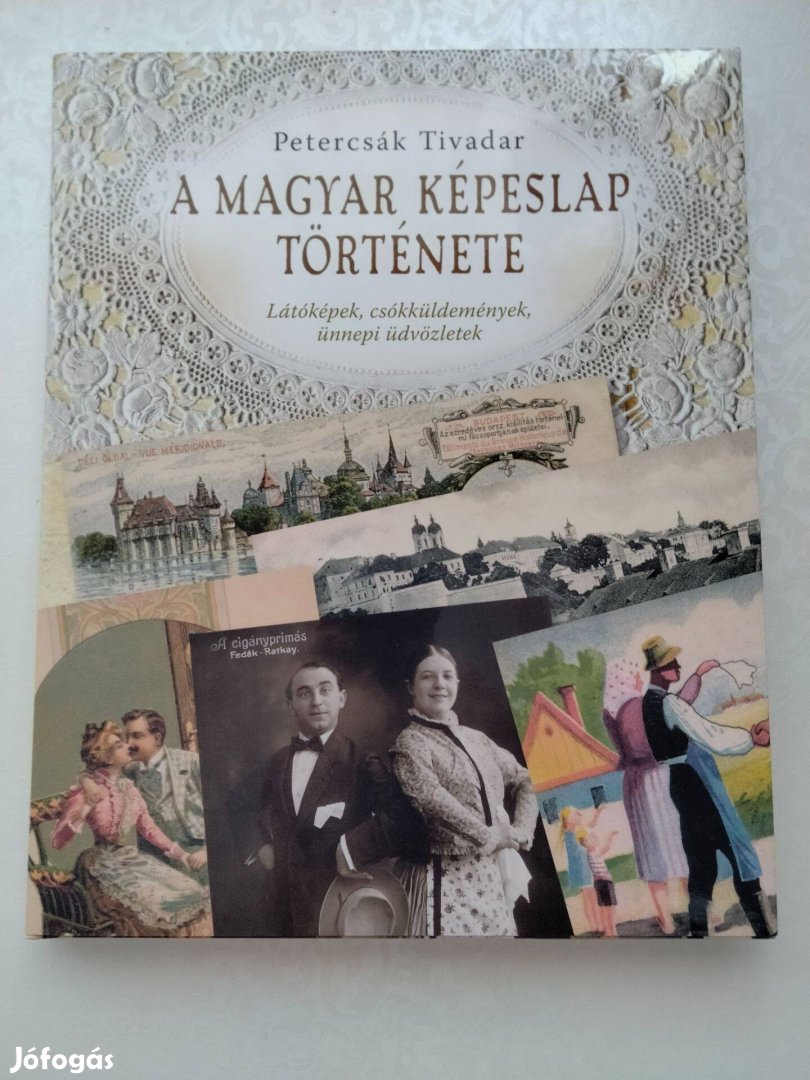 Petercsák Tivadar : A magyar képeslap története