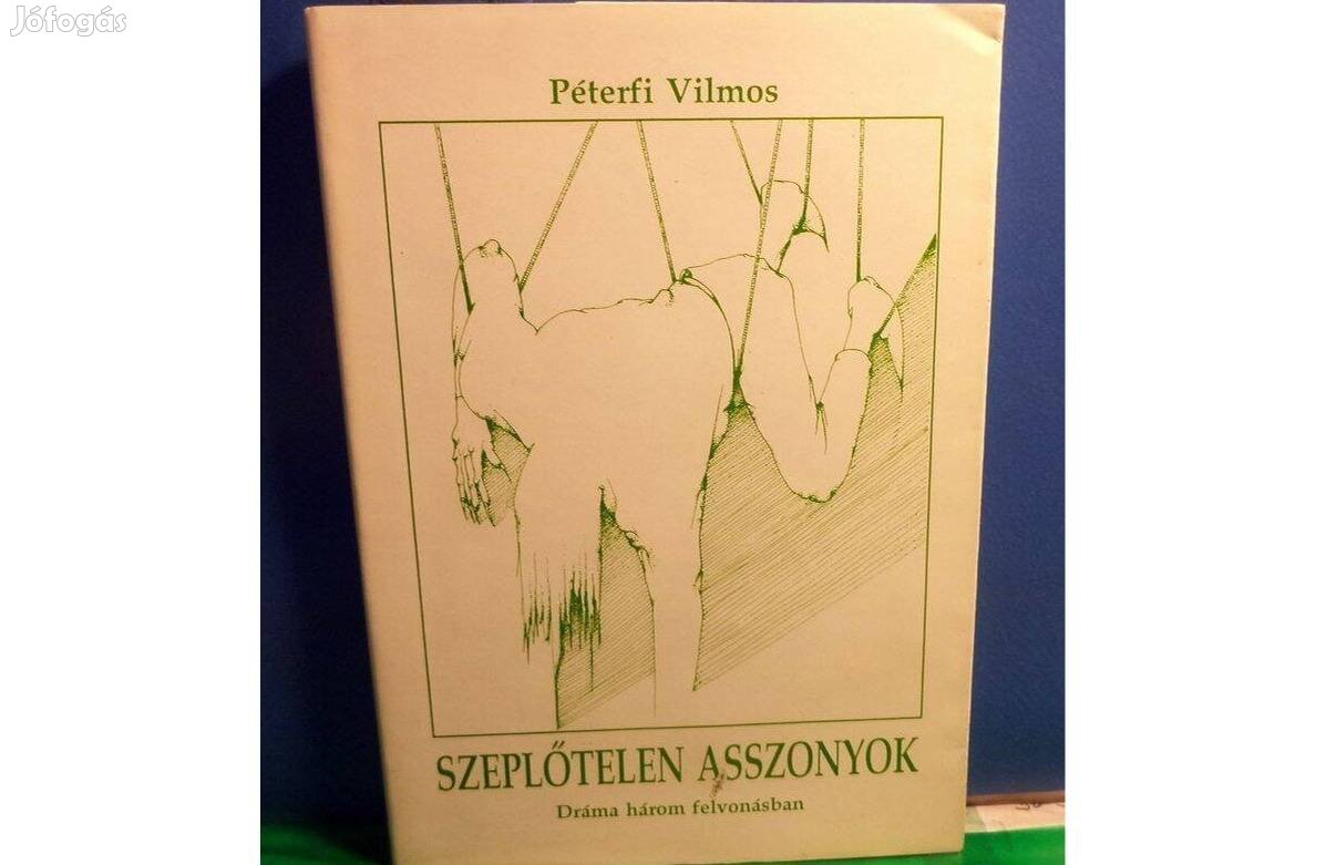 Péterfi Vilmos: Szeplőtelen asszonyok