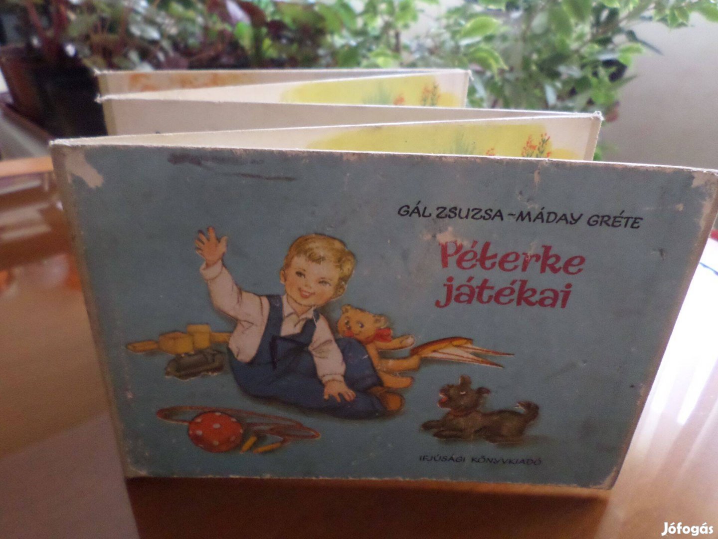 Péterke játékai, Gál Zsuzsa - Máday Gréte 1957 Antik! Gyermekkönyv