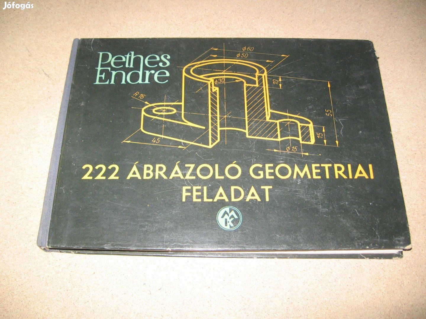Pethes Endre: 222 Ábrázoló Geometriai feladat című könyve