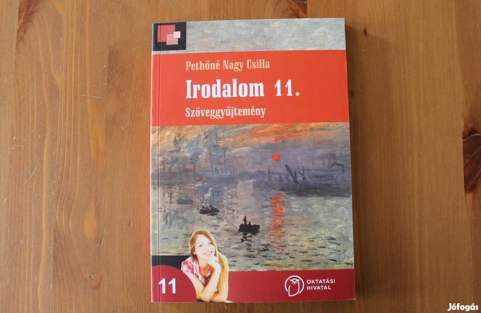 Pethőné Nagy Csilla - Irodalom 11. szöveggyűjtemény