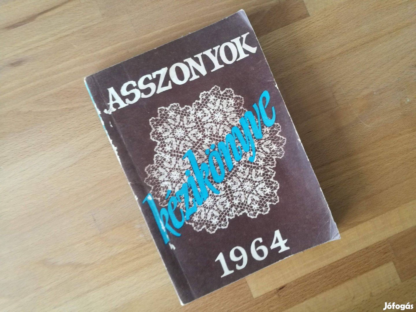 Pető Miklós - Asszonyok kézikönyve 1964 (Lapkiadó Vállalat)