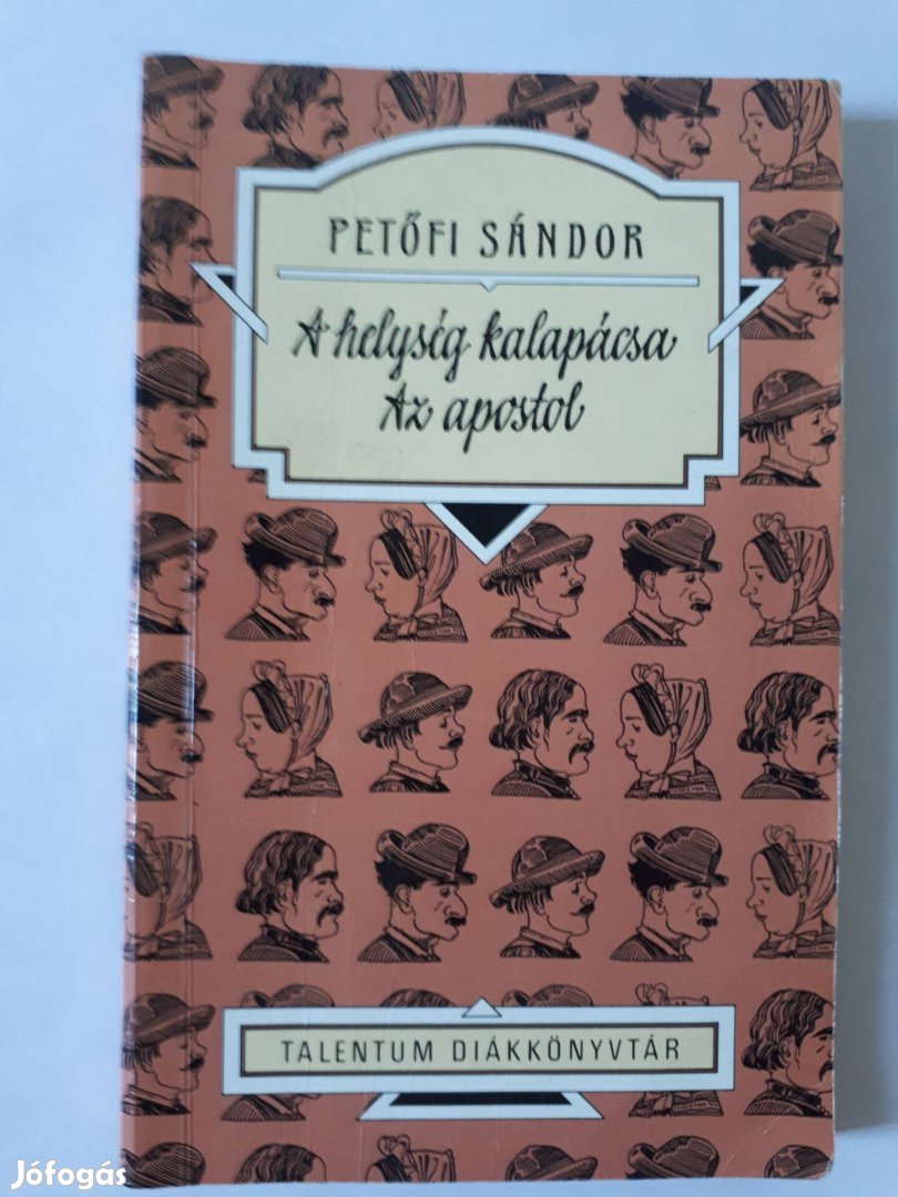 Petőfi Sándor: A helység kalapácsa - Az apostol