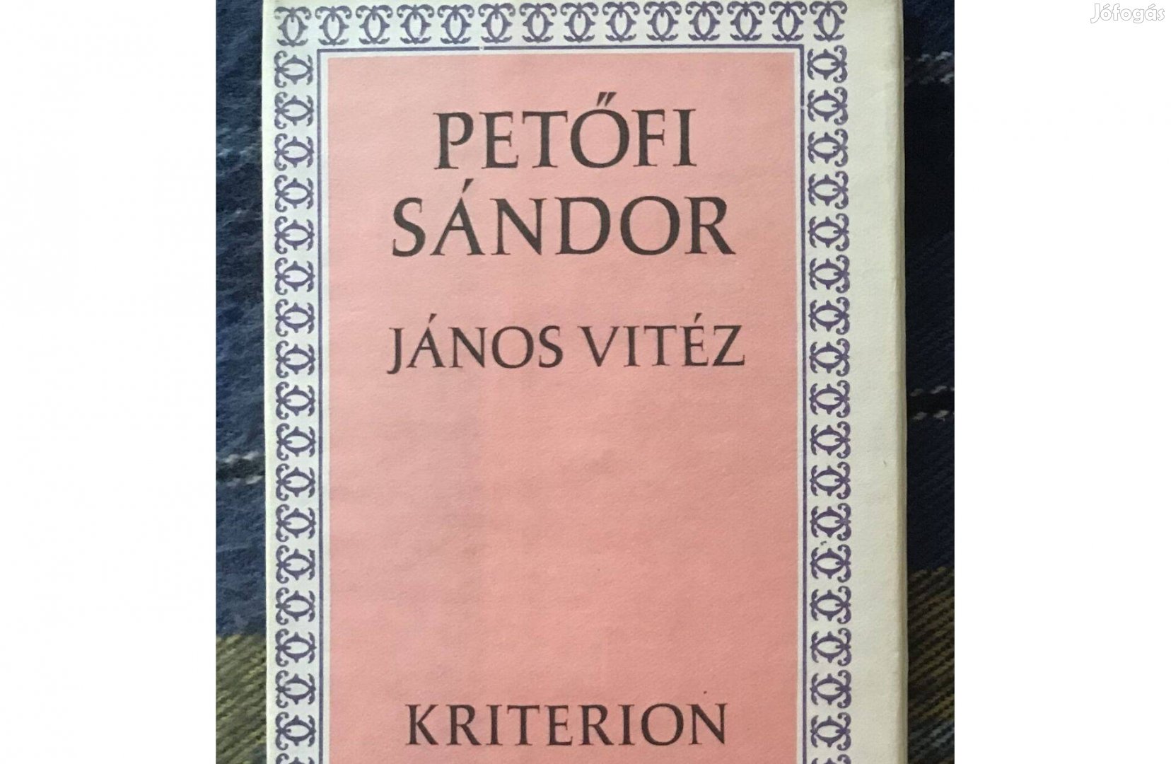 Petőfi Sándor: János Vitéz, Az apostol, A helység kalapácsa (1989)