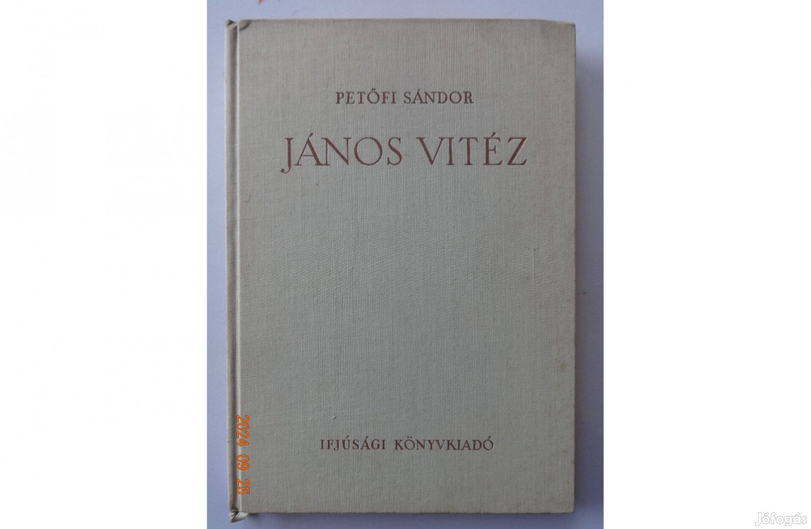 Petőfi Sándor: János Vitéz - Róna Emy illusztrációival - régi kiadás s