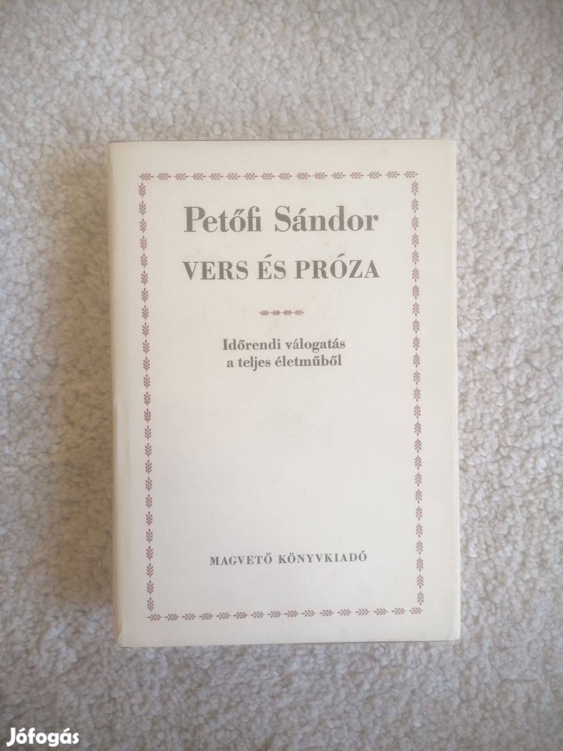 Petőfi Sándor: Vers és próza