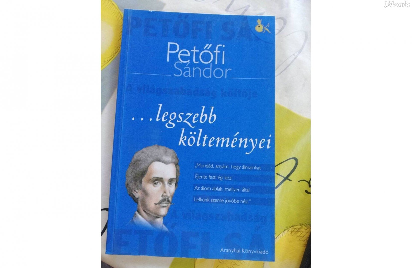 Petőfi Sándor legszebb költeményei 500 forintért eladó
