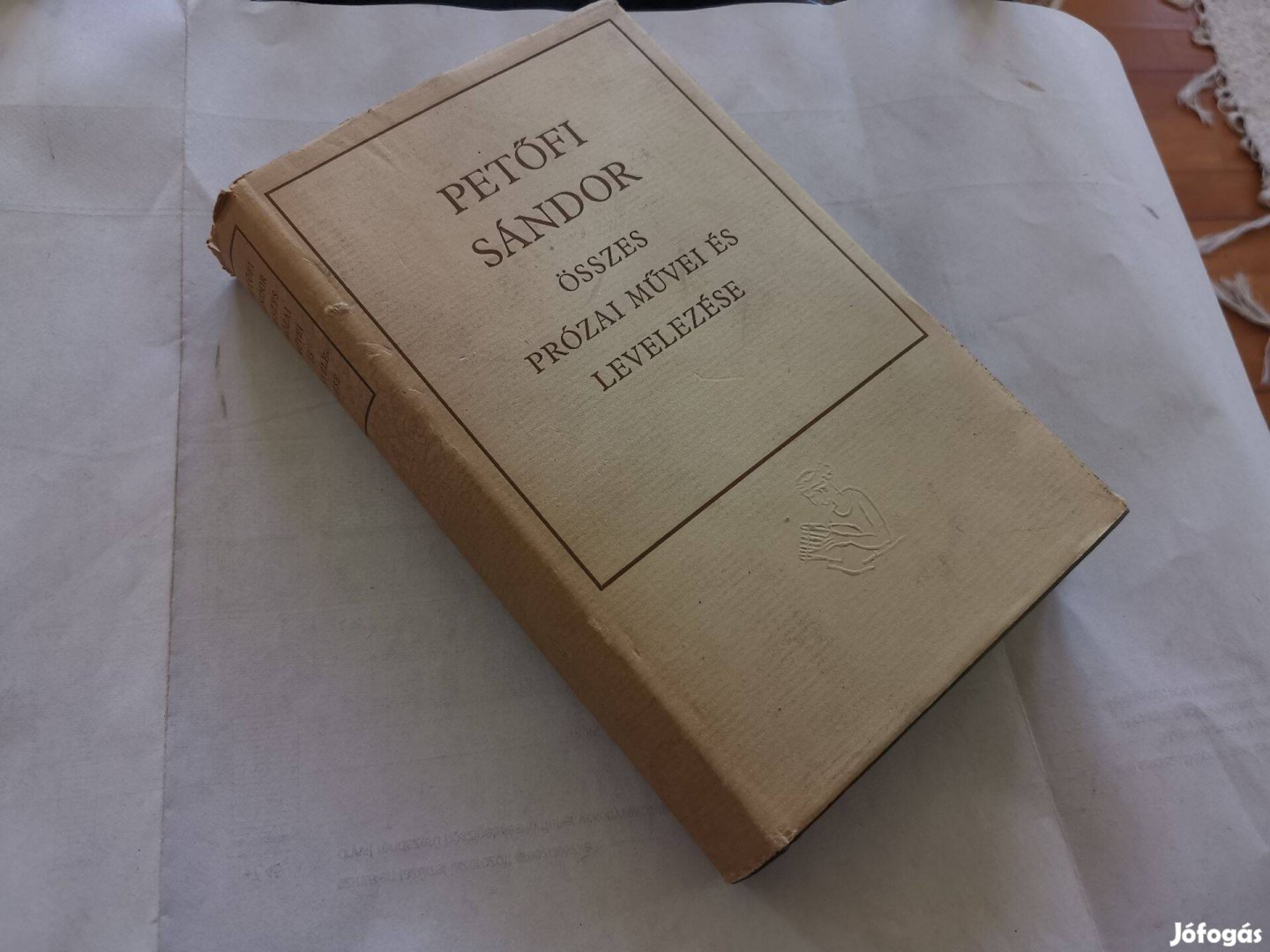 Petőfi Sándor összes prózai művei és levelezései