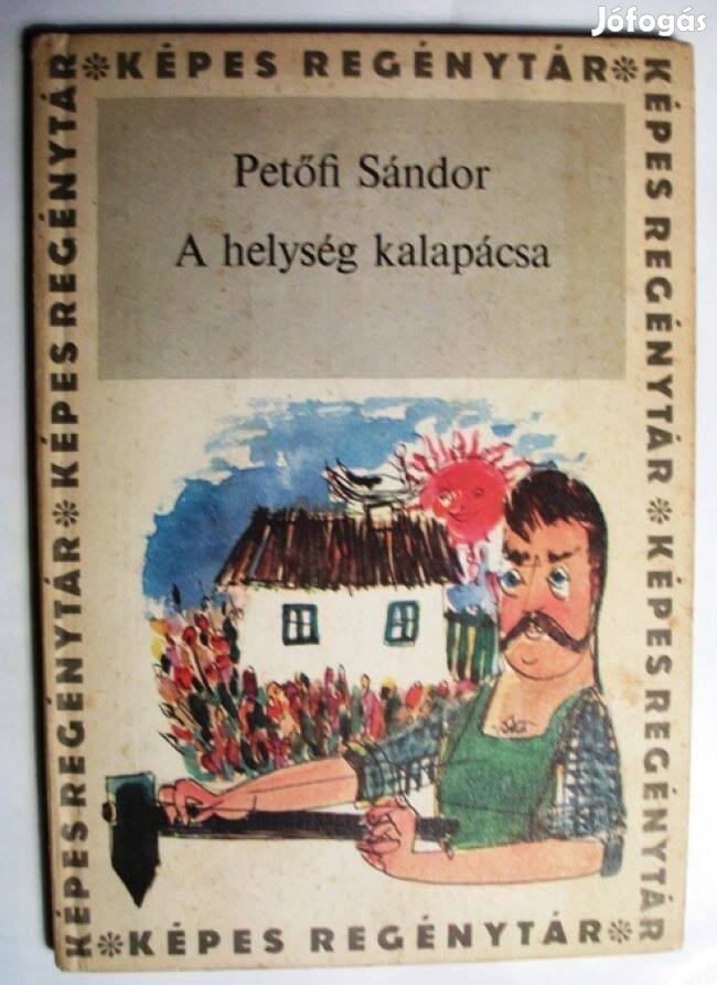 Petőfi: A helység kalapácsa