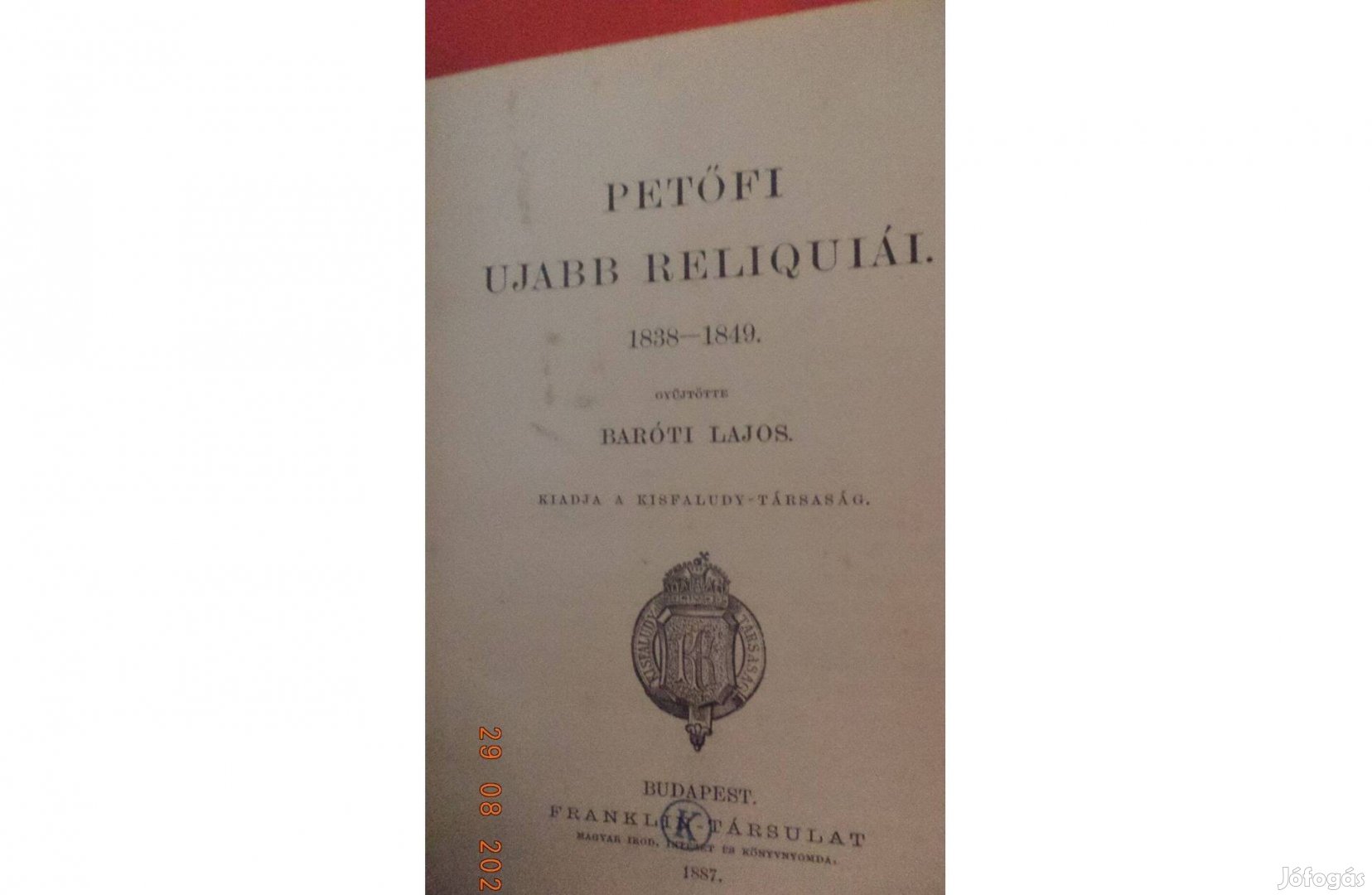 Petőfi ujabb reliquiái 1838 - 1849