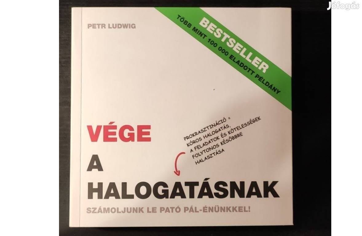 Petr Ludwig-Vége a halogatásnak