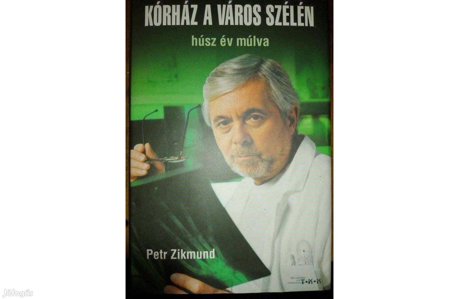 Petr Zikmund: Kórház a város szélén húsz év múlva