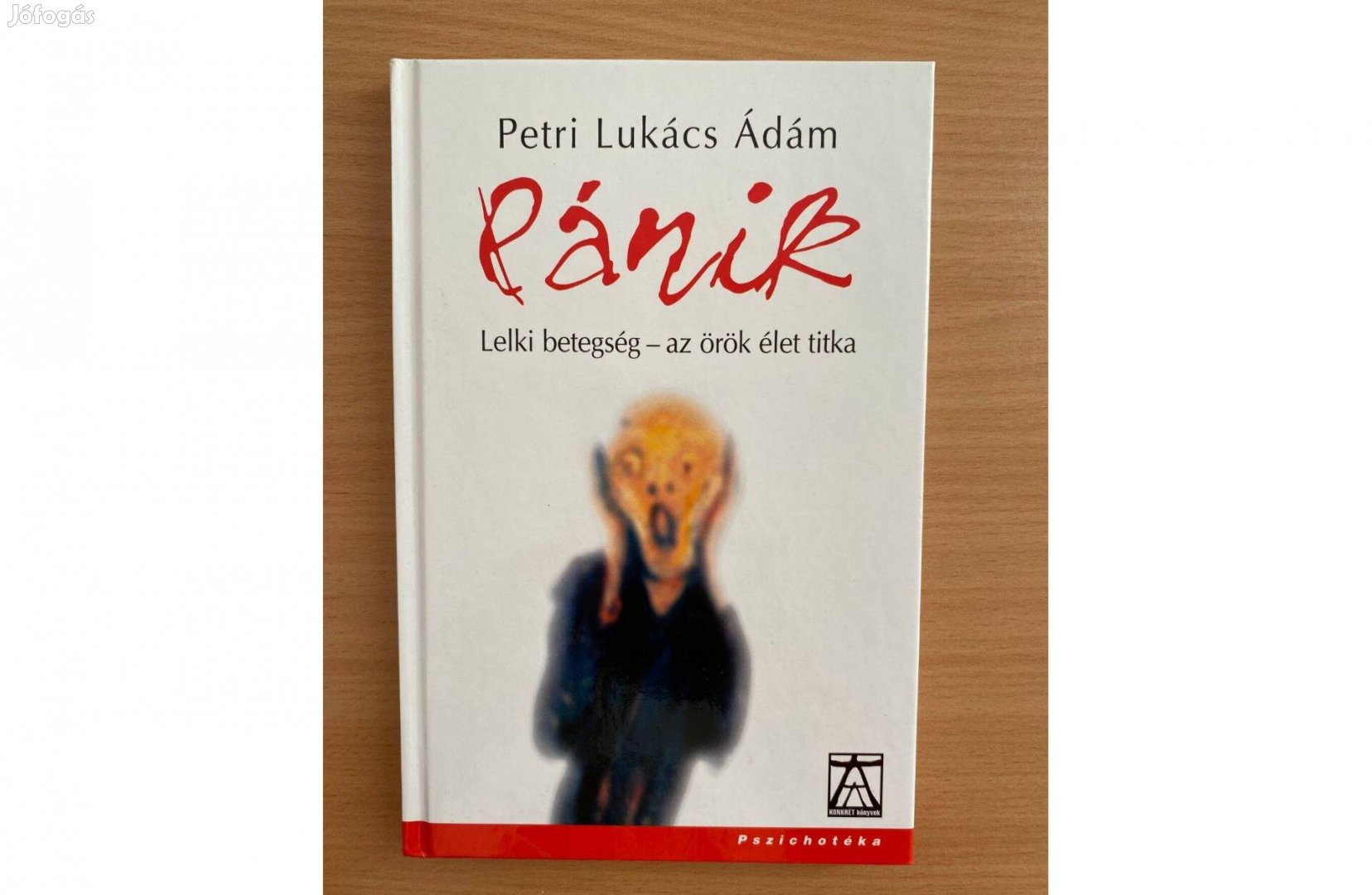 Petri Lukács Ádám: Pánik /Lelki betegségaz örök élet titka/ c. könyv