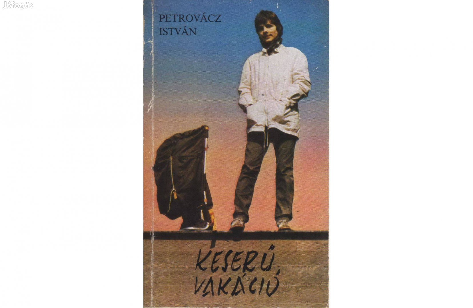 Petrovácz István: Keserű Vakáció