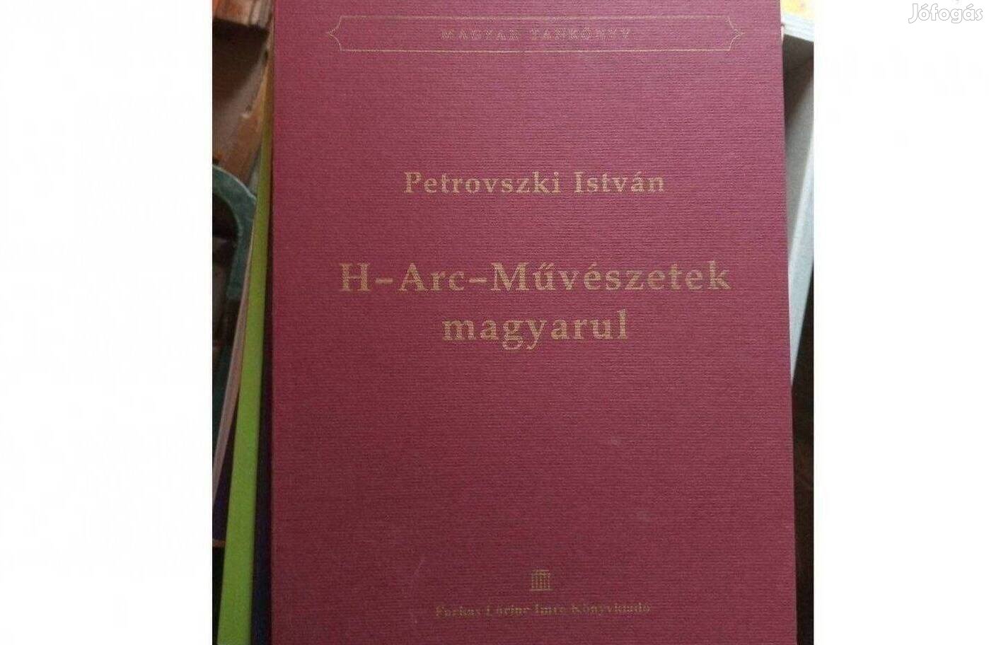 Petrovszki István H-Arc-Művészetek című könyve magyarul. Új állapot