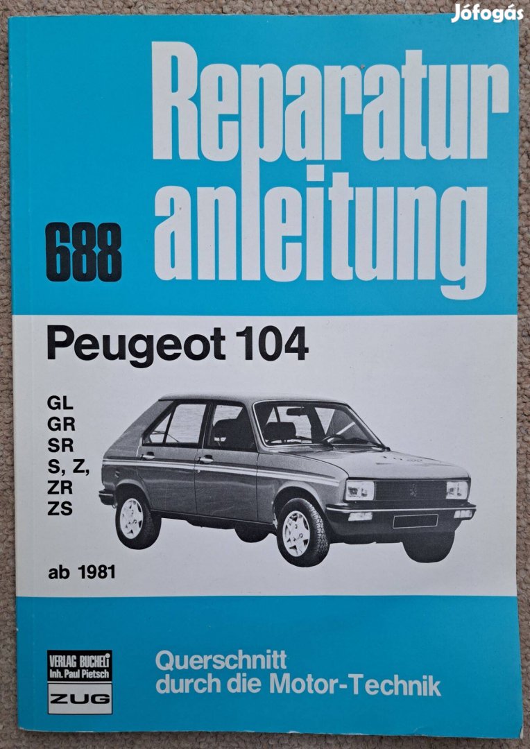 Peugeot 104 javítási kézikönyv, műhelykönyv eladó