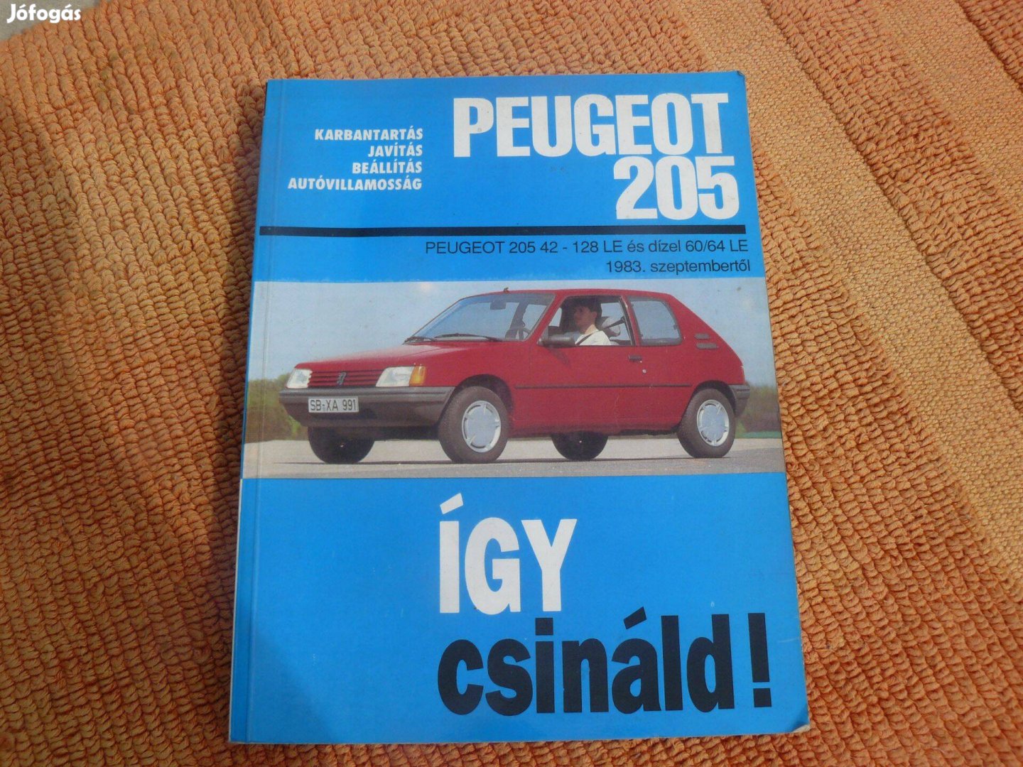 Peugeot 205 Így csináld! javítási , karbantartási , szerviz könyv