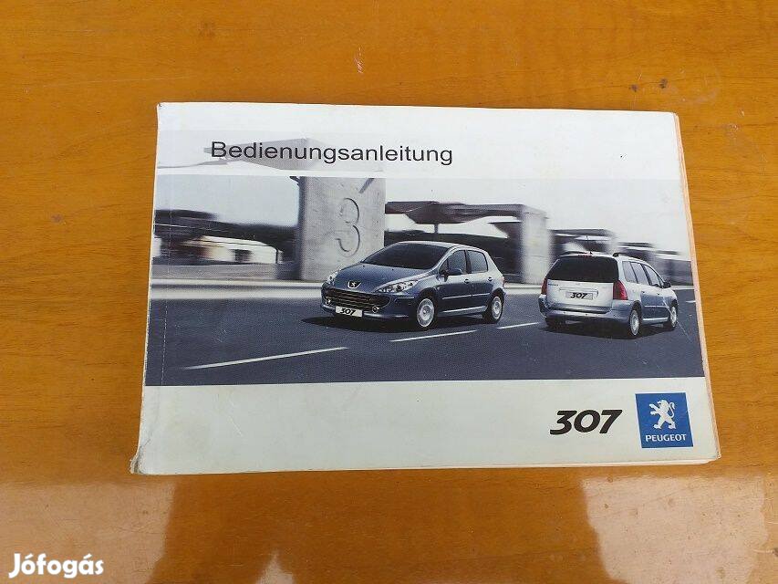 Peugeot 307 gyári kezelési útmutató német nyelvű