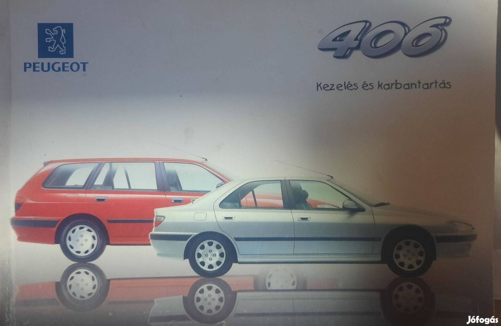 Peugeot 406 magyar nyelvű használati útmutató