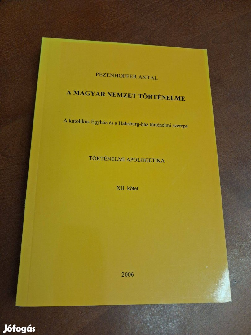 Pezenhoffer Antal A magyar nemzet történelme XII. kötet