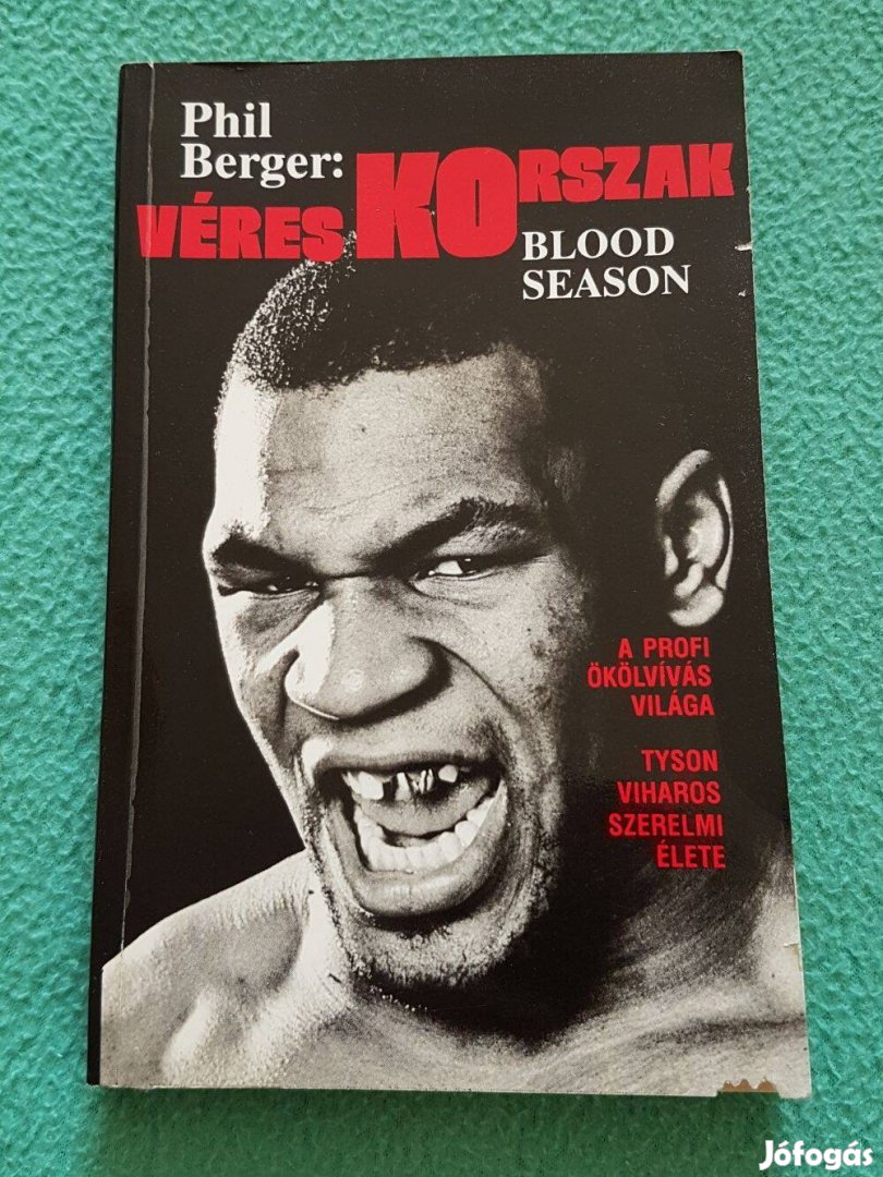 Phil Bergers: Véres Korszak (Tyson és az ökölvívás világa) könyv
