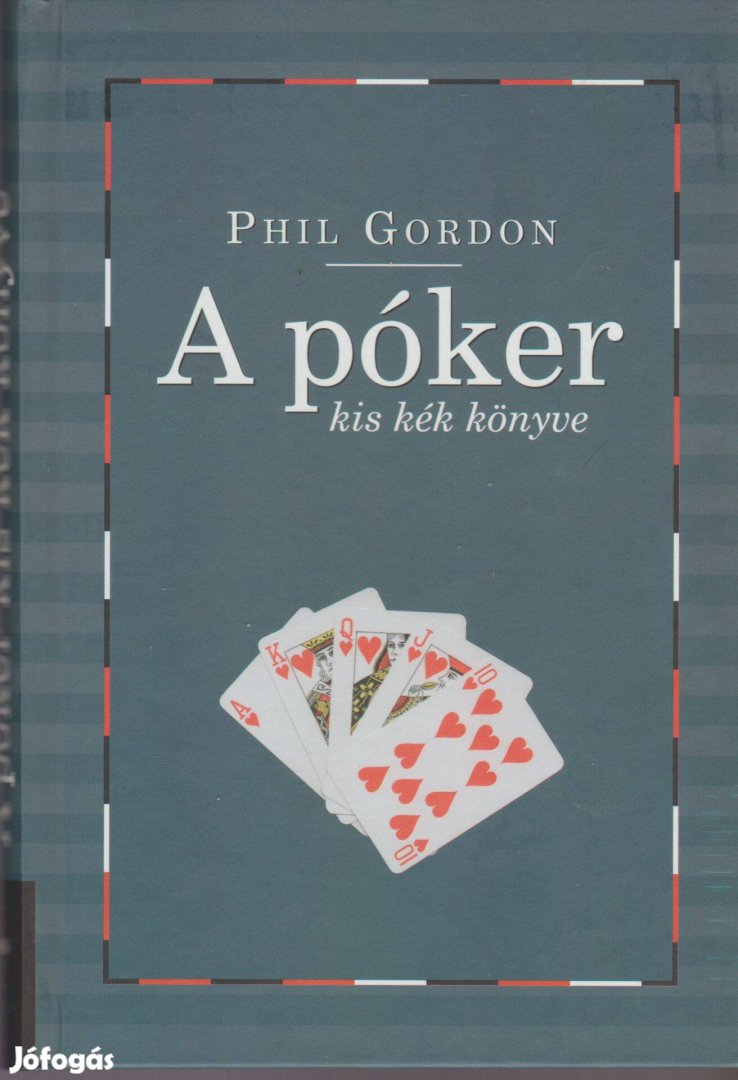 Phil Gordon A póker kis kék könyve