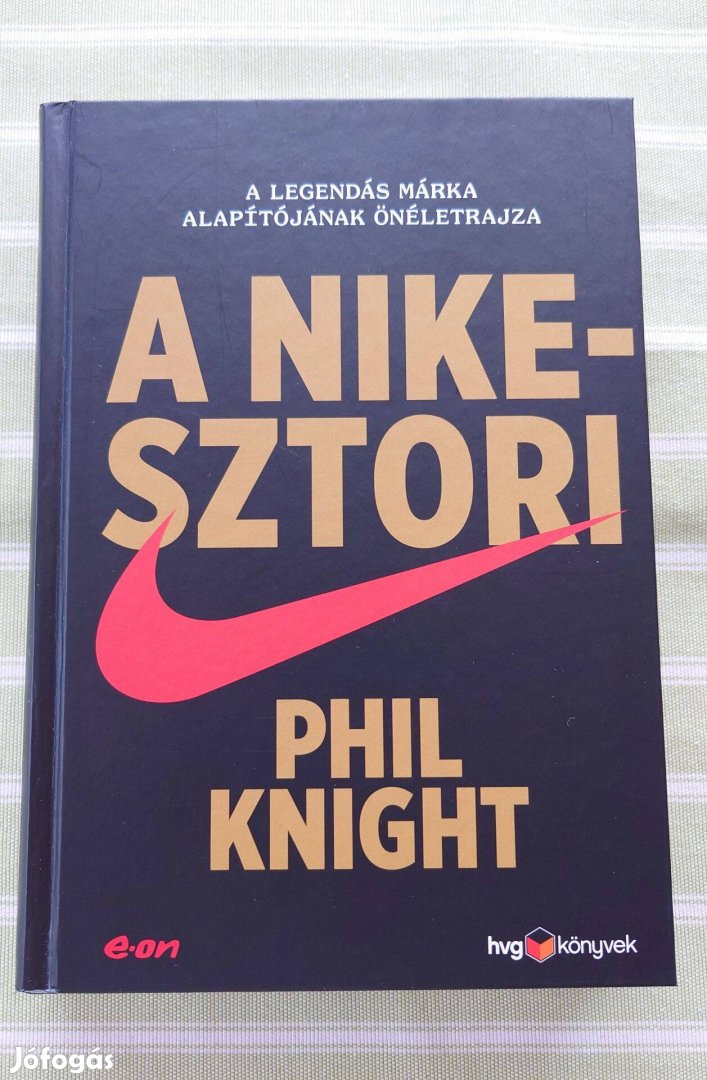 Phil Knight - A Nike sztori