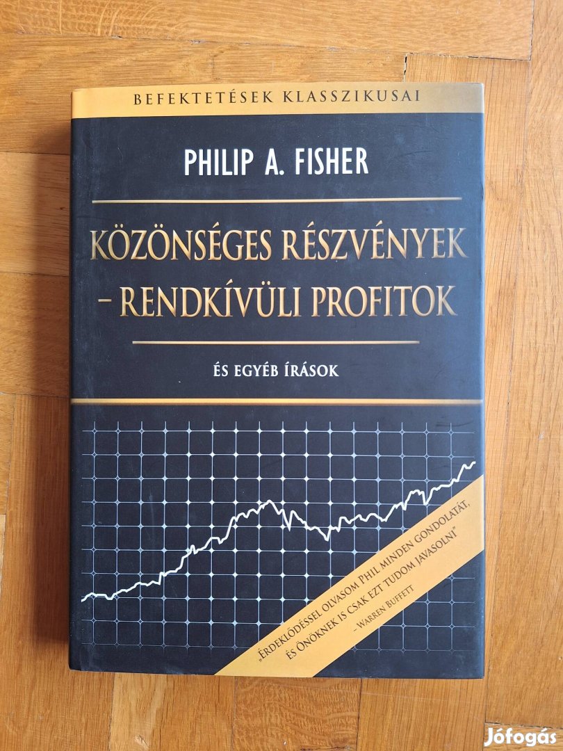 Philip Fisher - közönséges részvények, rendkívüli profitok könyv