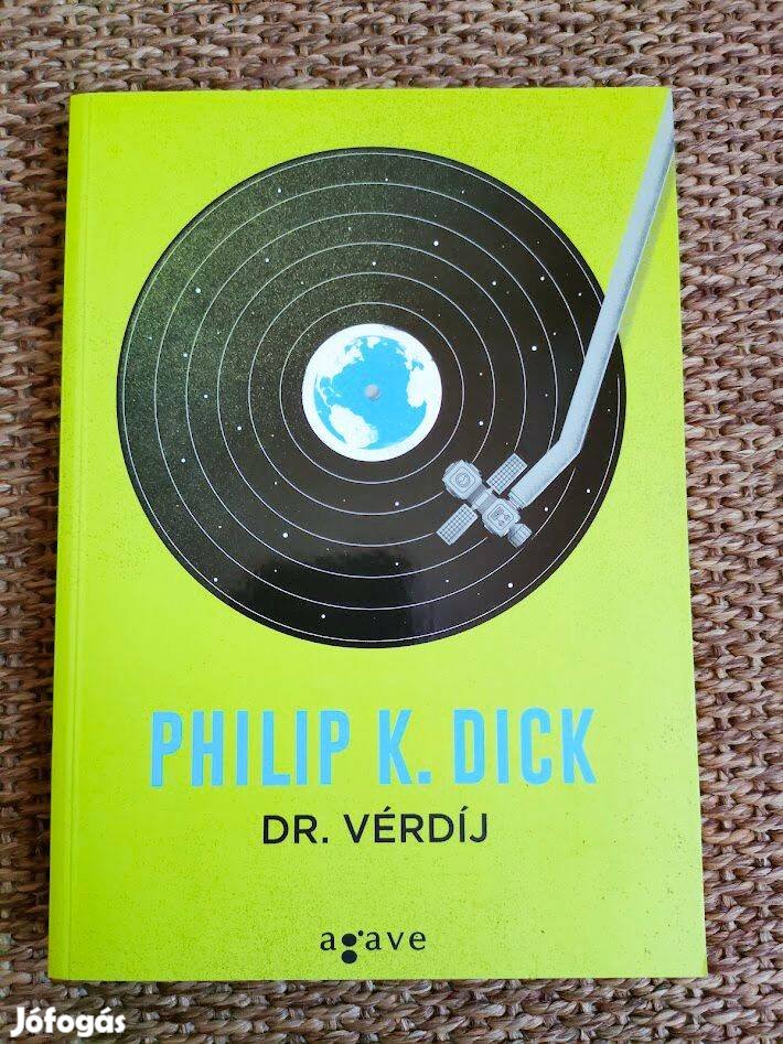 Philip K. Dick: Dr. Vérdíj