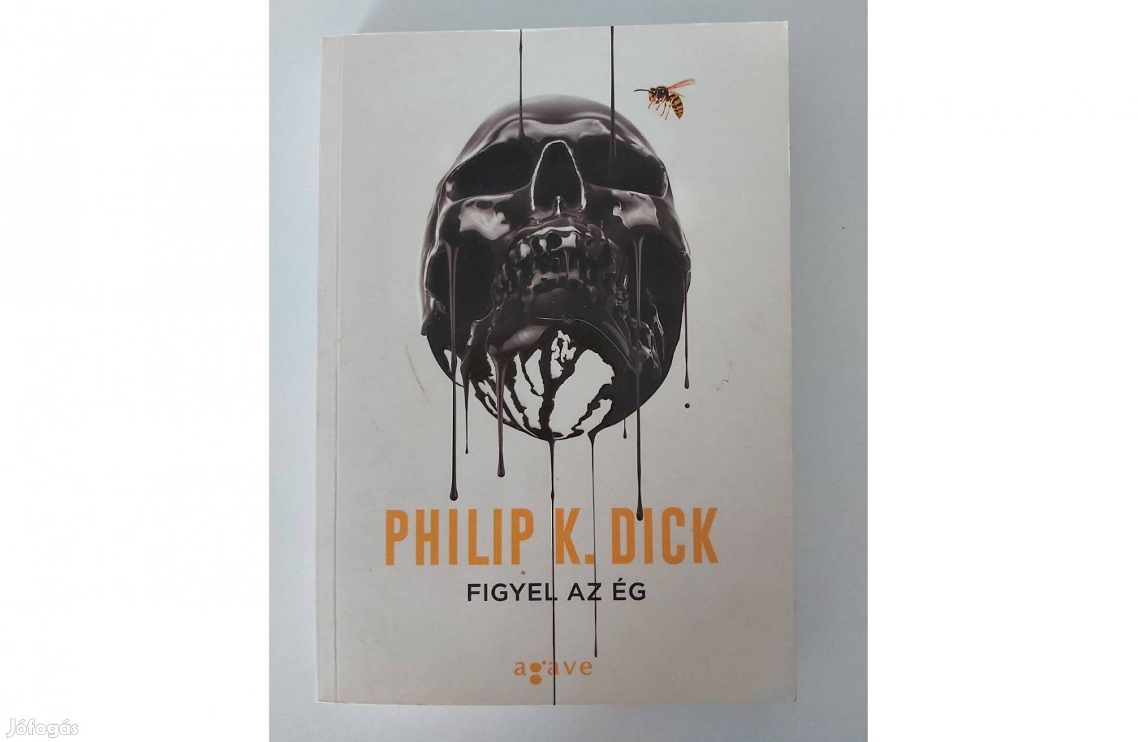 Philip K. Dick: Figyel az ég (újabb kiadás)