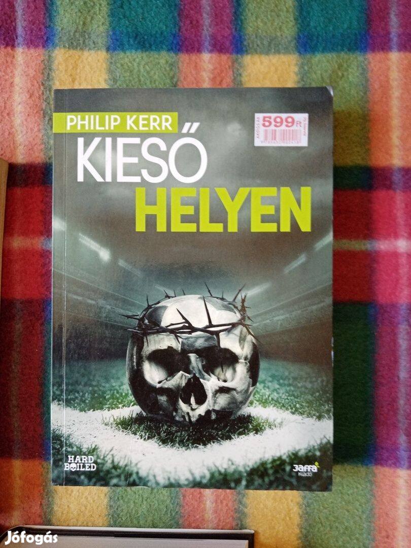 Philip Kerr: Kieső helyen