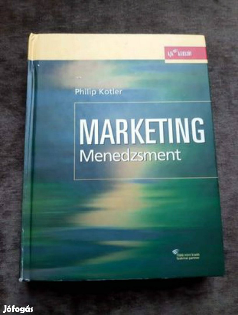 Philip Kotler: Marketing Menedzsment