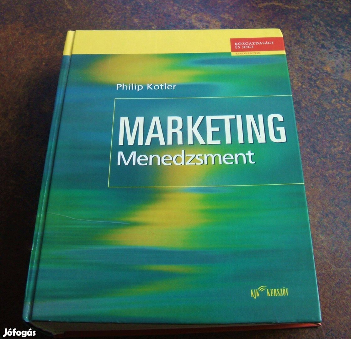 Philip Kotler: Marketing Menedzsment c. könyv