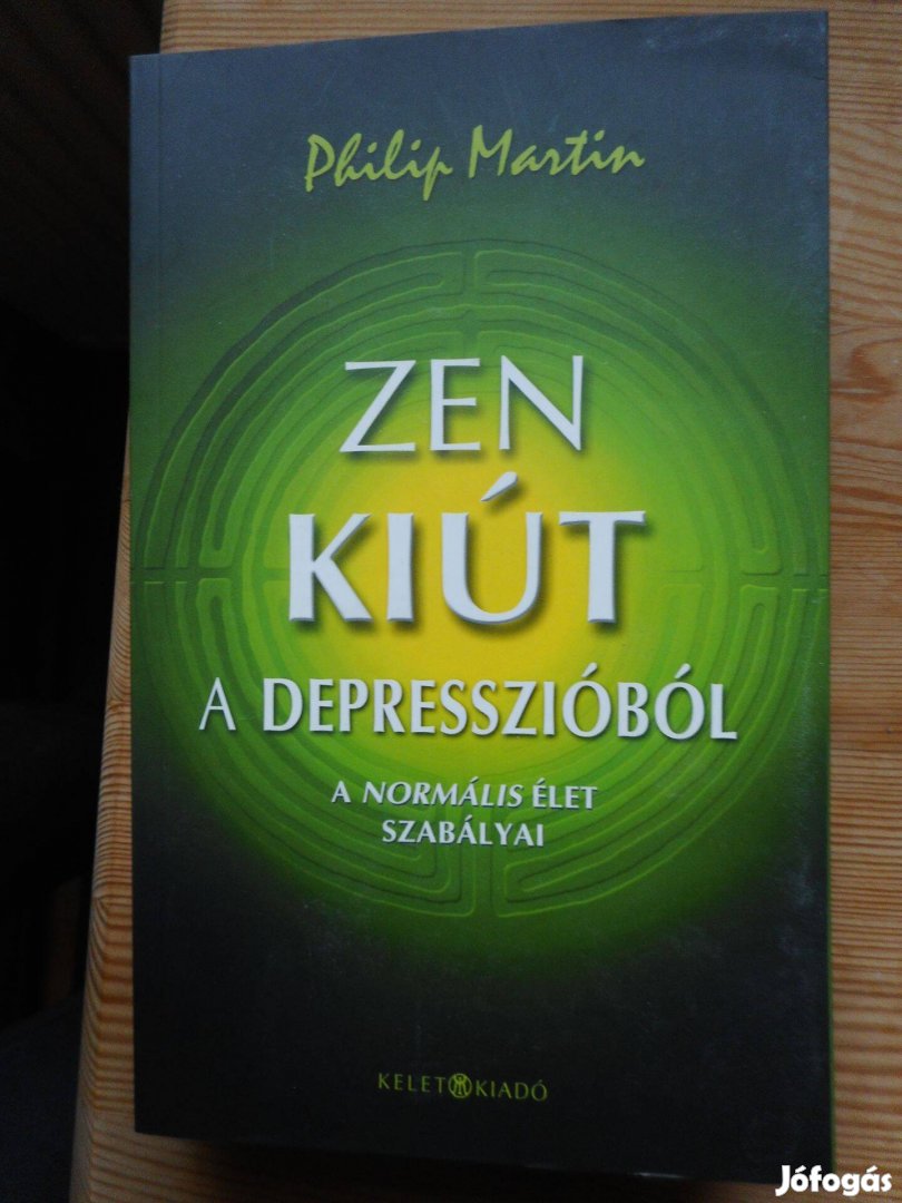Philip Martin: Zen kiút a depresszióból