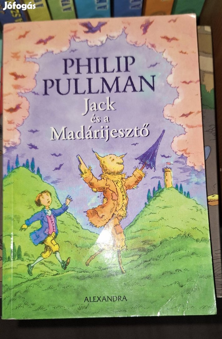 Philip Pullman Jack és a Madárijesztő