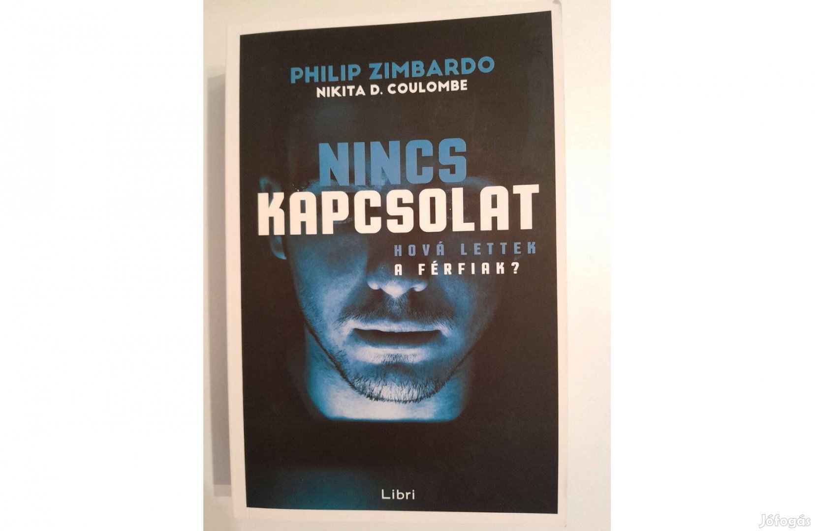 Philip Zimbardo  Nikita D. Coulombe Nincs kapcsolat