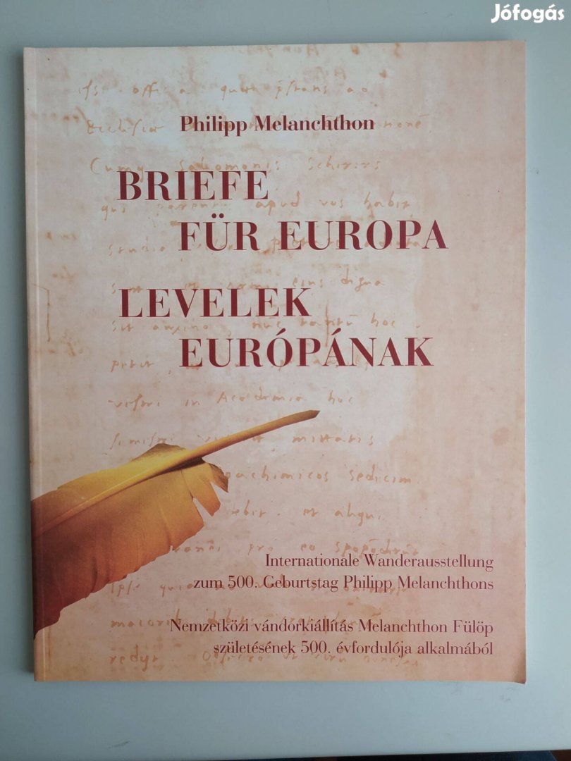 Philipp Melanchthon Briefe Für Europa - Levelek Európának