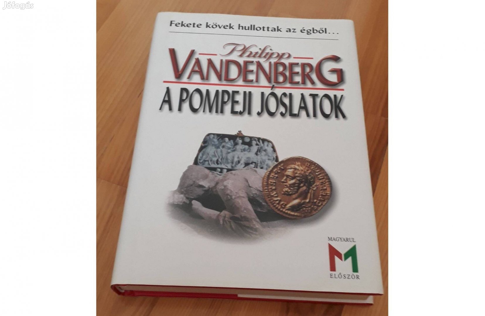 Philipp Vandenberg: A pompeji jóslatok-Fekete kövek hullottak az égből