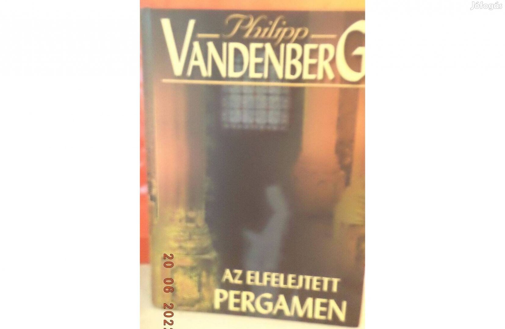 Philipp Vandenberg: Az elfelejtett pergamen
