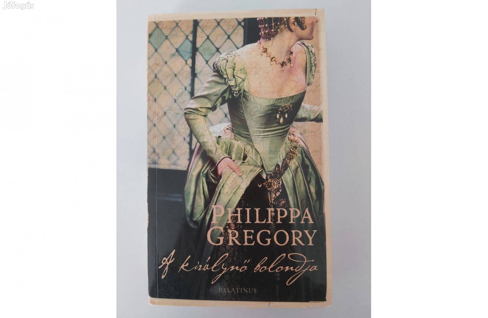 Philippa Gregory: A királynő bolondja