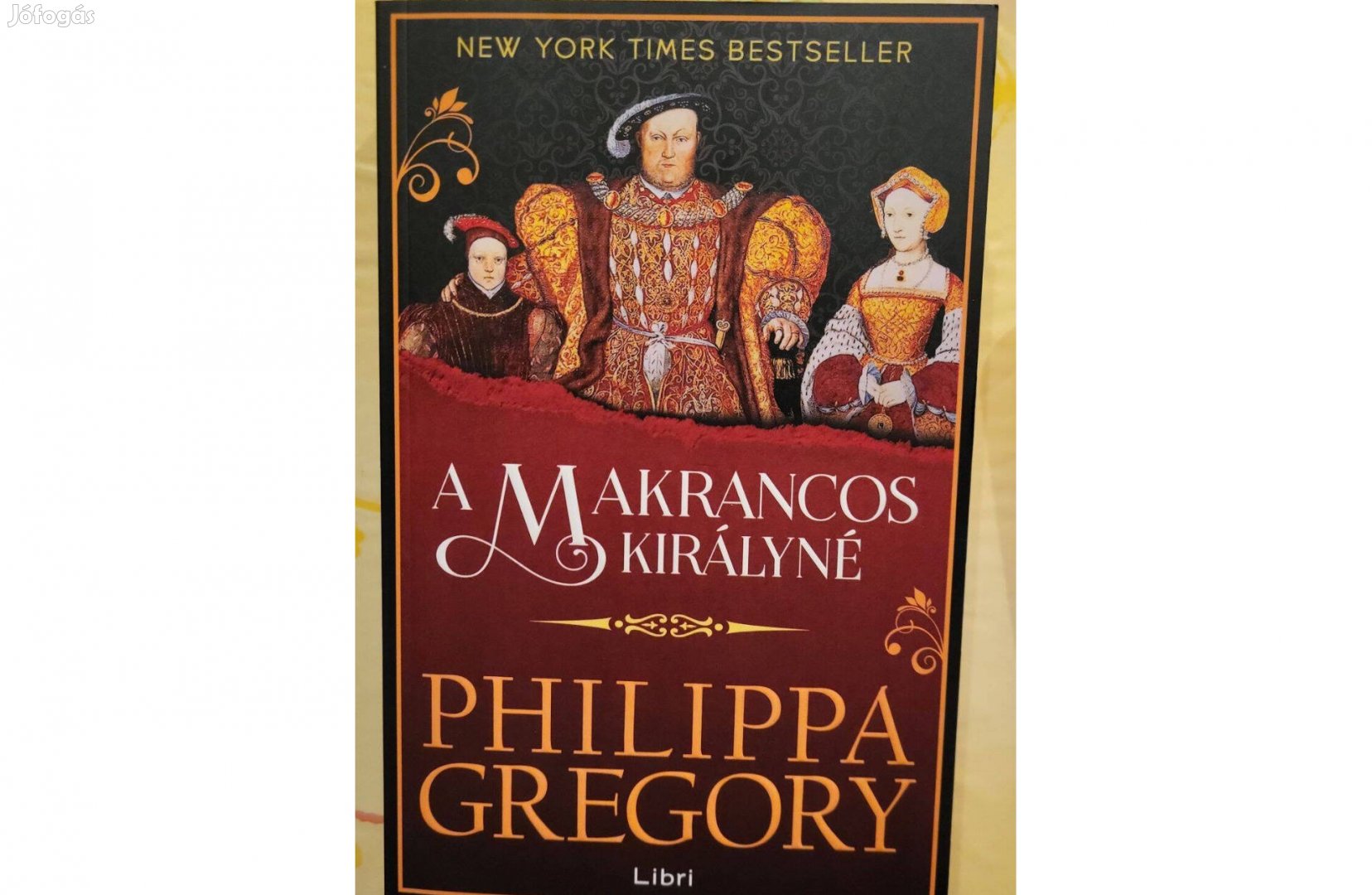 Philippa Gregory: A makrancos királyné