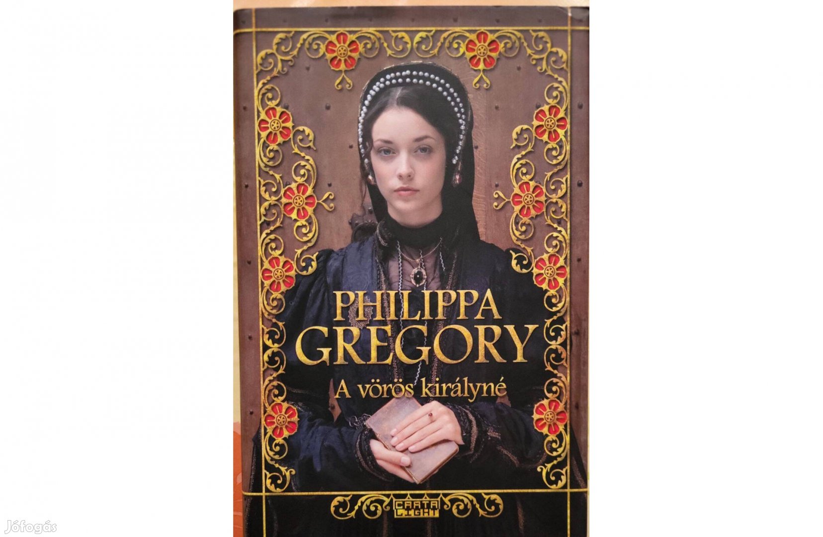 Philippa Gregory: A vörös királyné