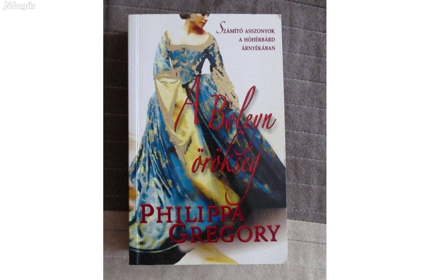 Philippa Gregory - A Boleyn-örökség
