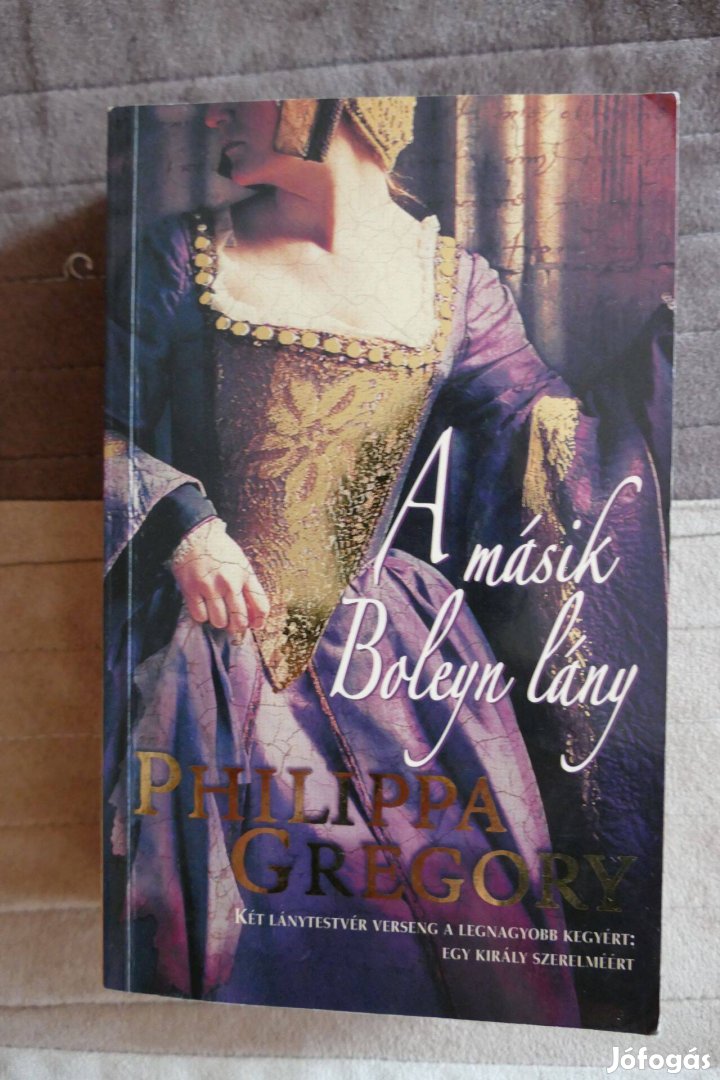 Philippa Gregory : A másik Boleyn lány