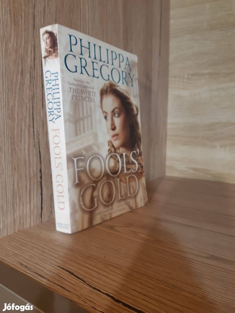 Philippa Gregory fools' gold könyv angolul